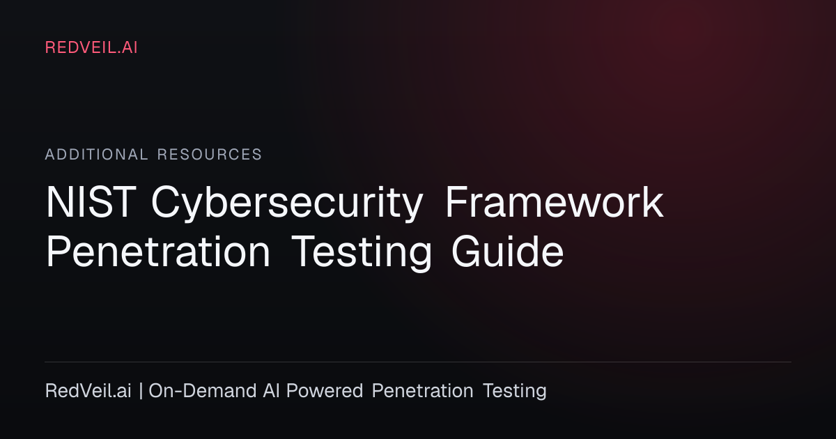 NIST CSF Penetration Testing Guide | Framework Mapping | RedVeil.ai