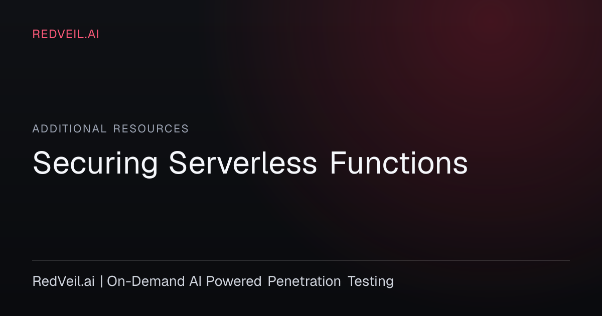 Securing Serverless Functions | Security Guide | RedVeil.ai